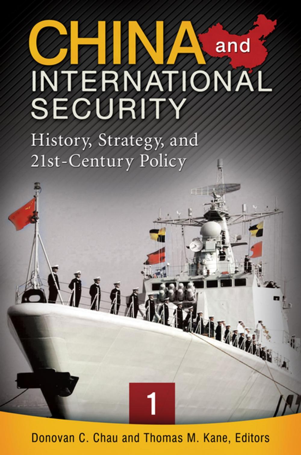 Big bigCover of China and International Security: History, Strategy, and 21st-Century Policy [3 volumes]