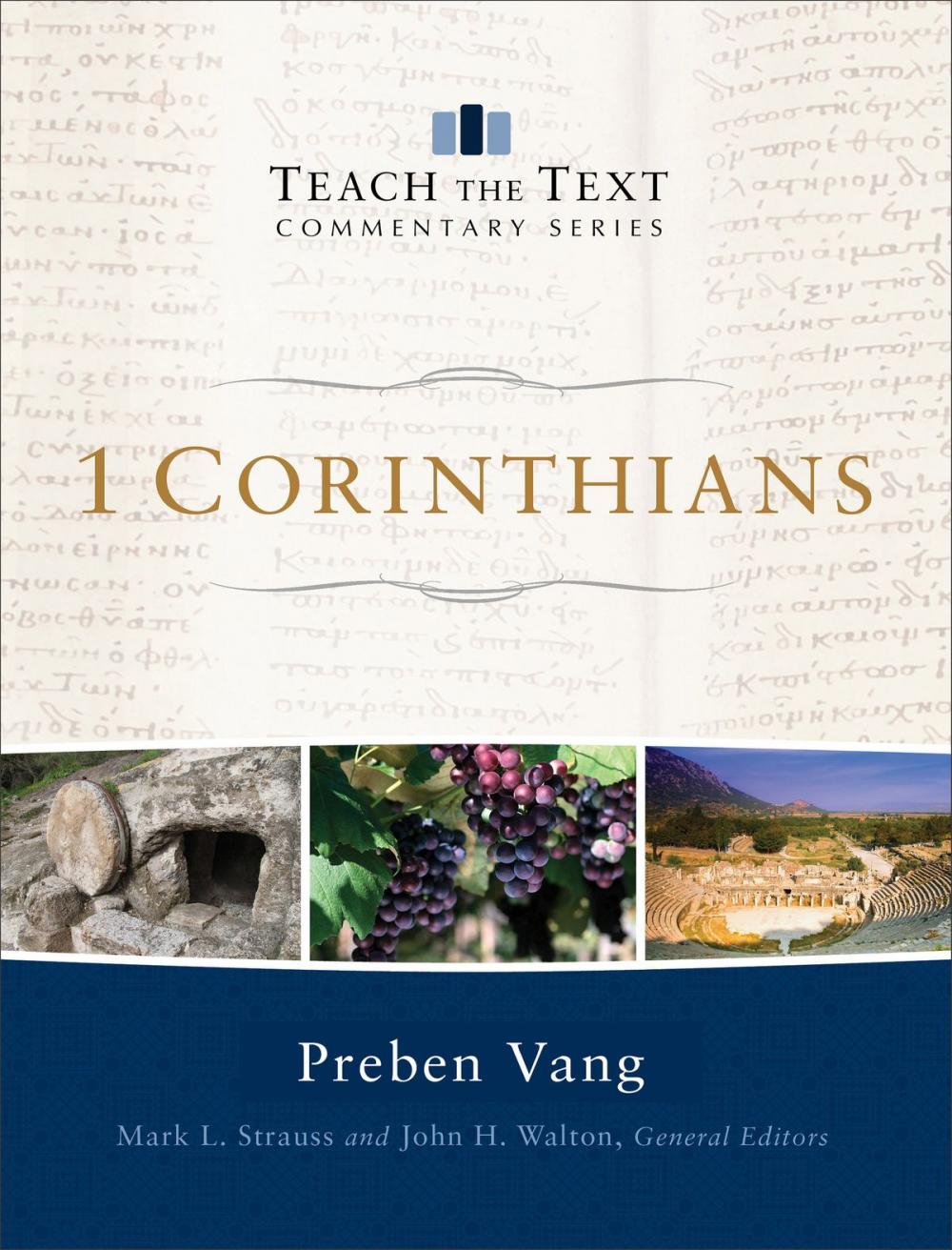 Big bigCover of 1 Corinthians (Teach the Text Commentary Series)