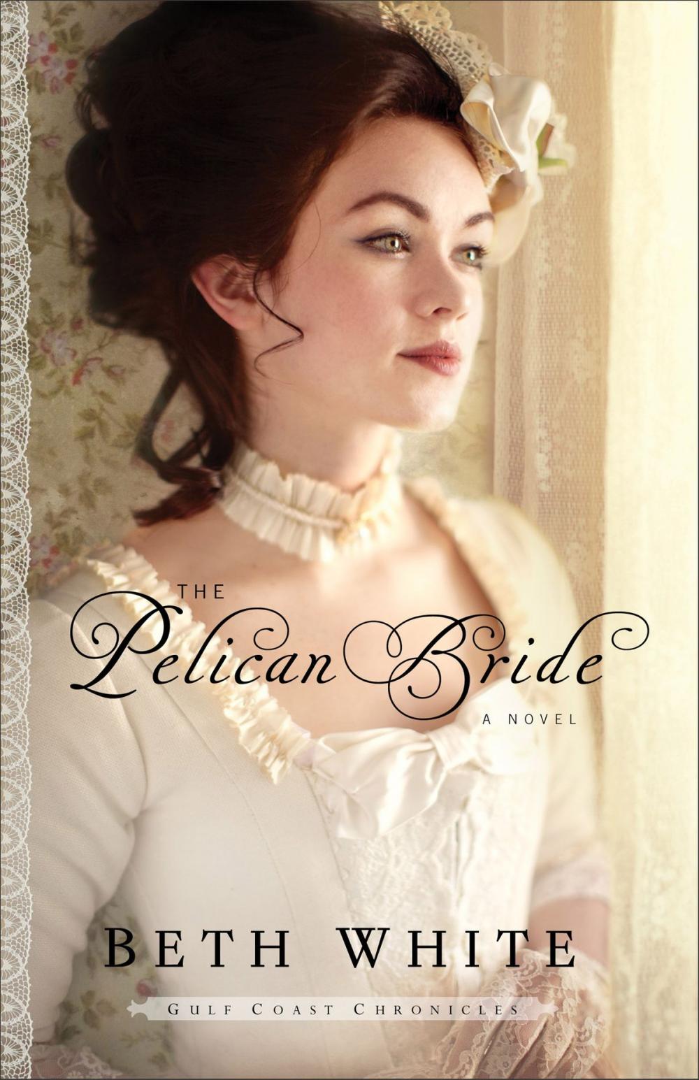 Big bigCover of The Pelican Bride (Gulf Coast Chronicles Book #1)