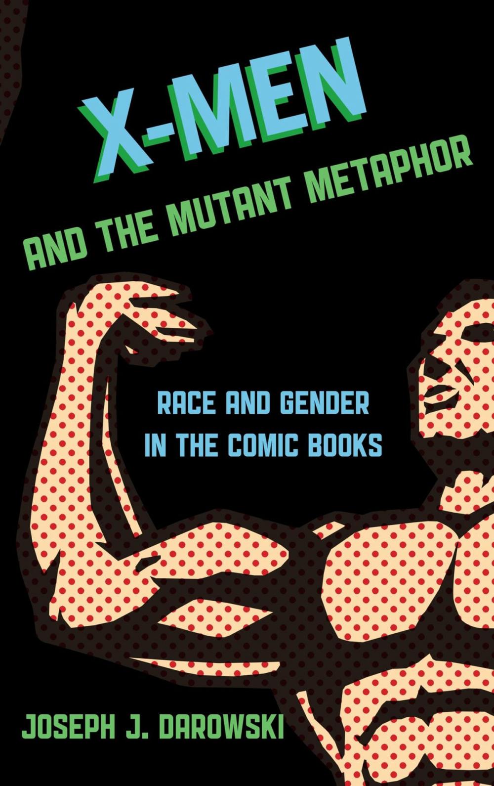 Big bigCover of X-Men and the Mutant Metaphor