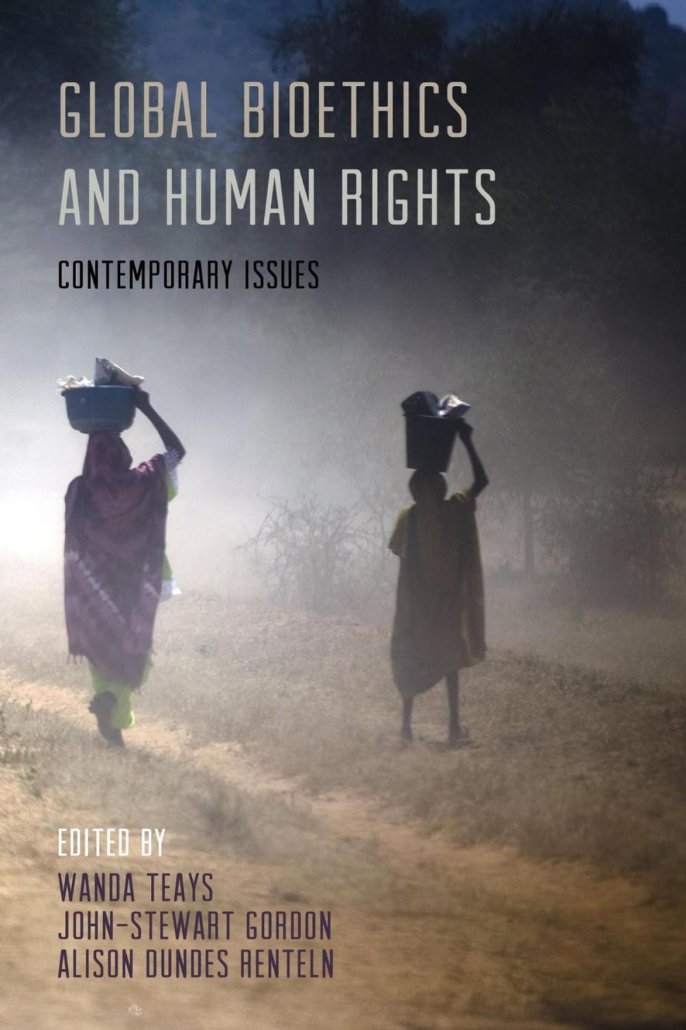 Big bigCover of Global Bioethics and Human Rights