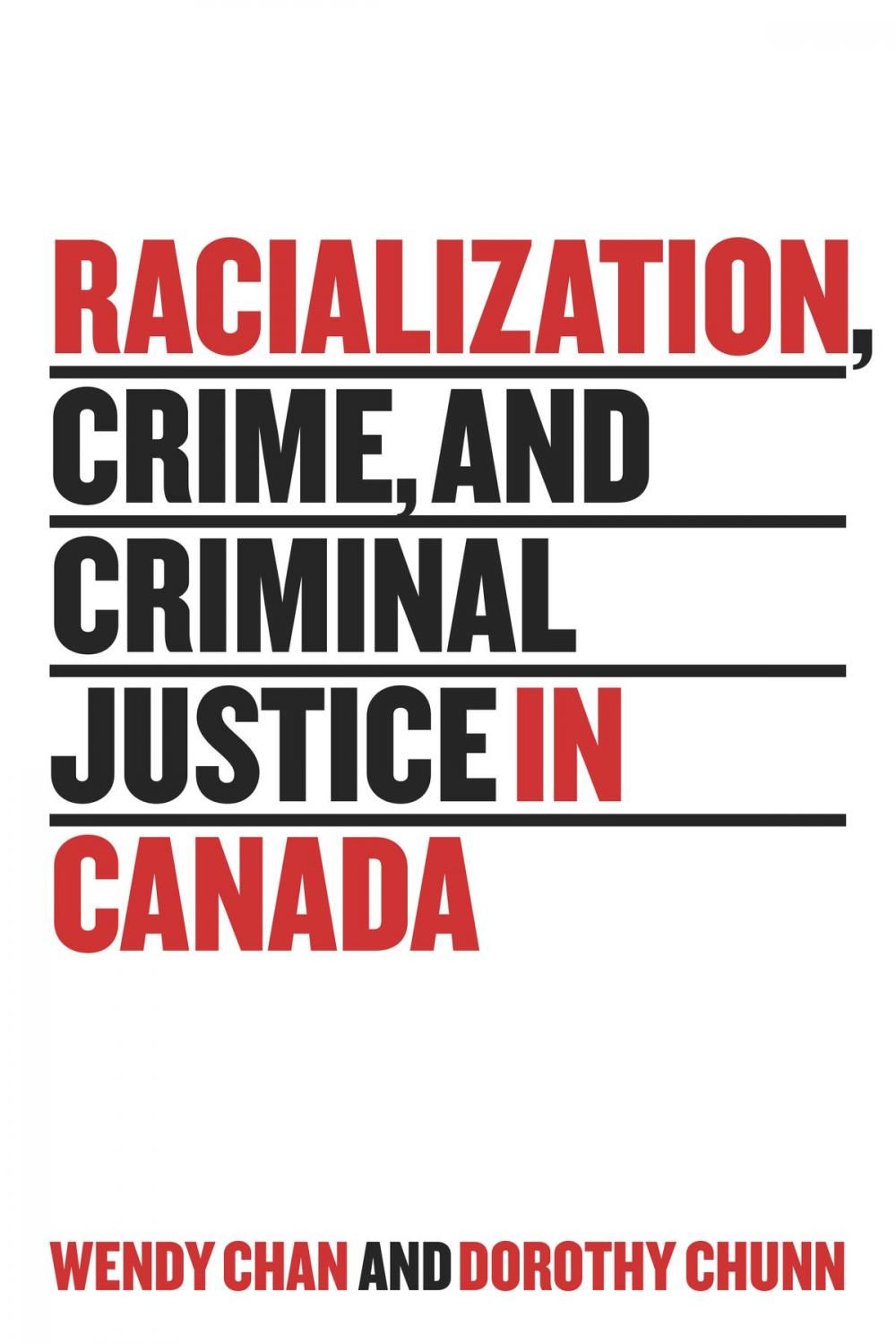 Big bigCover of Racialization, Crime, and Criminal Justice in Canada