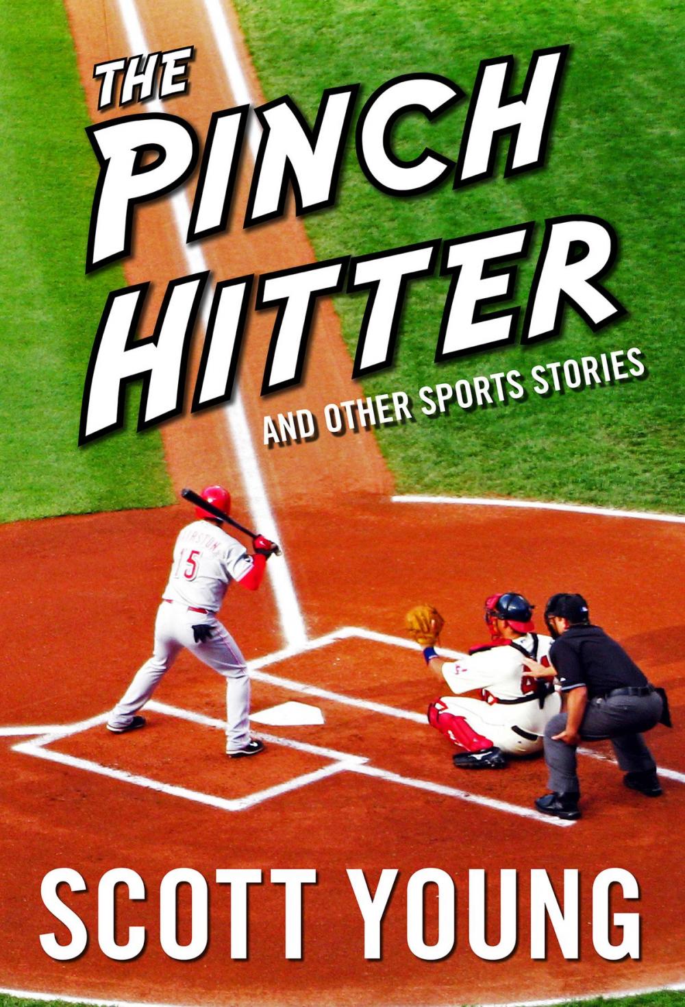 Big bigCover of The Pinch Hitter And Other Sports Stories