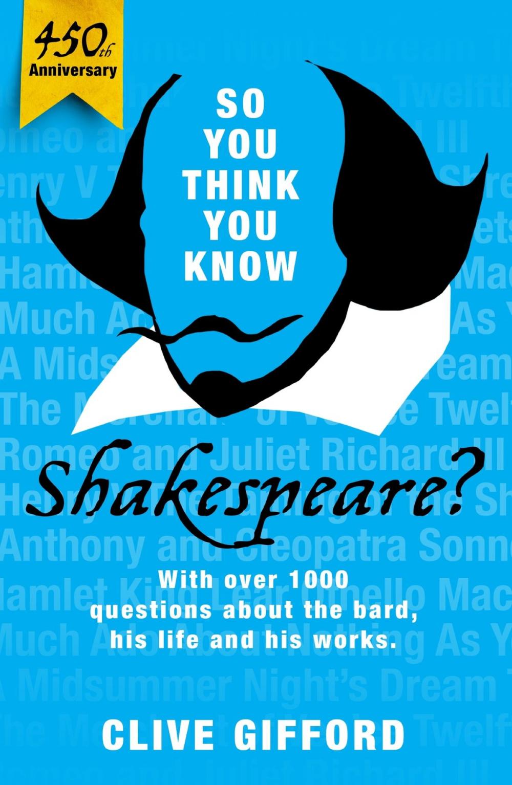 Big bigCover of So You Think You Know: Shakespeare