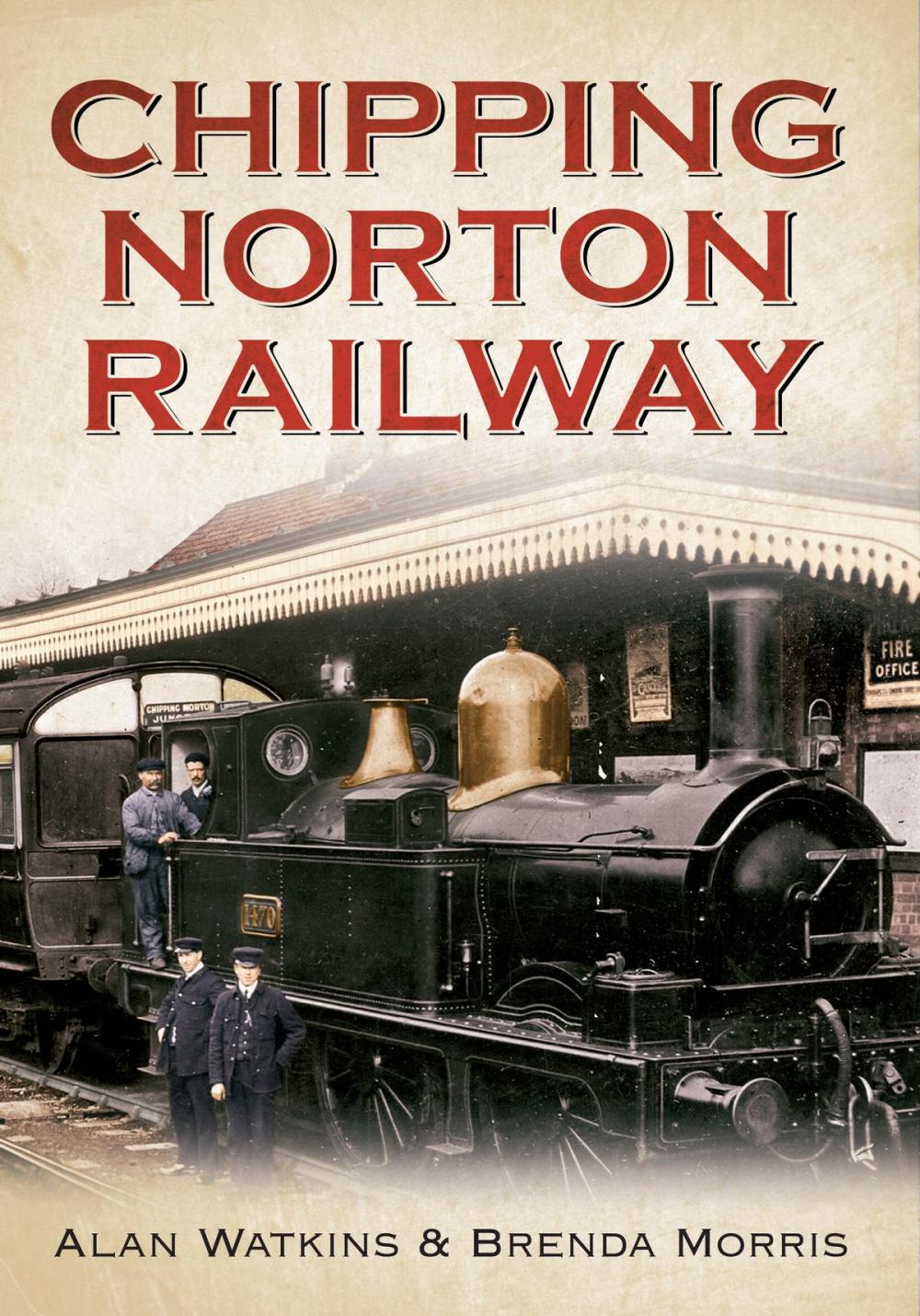 Big bigCover of Chipping Norton Railway