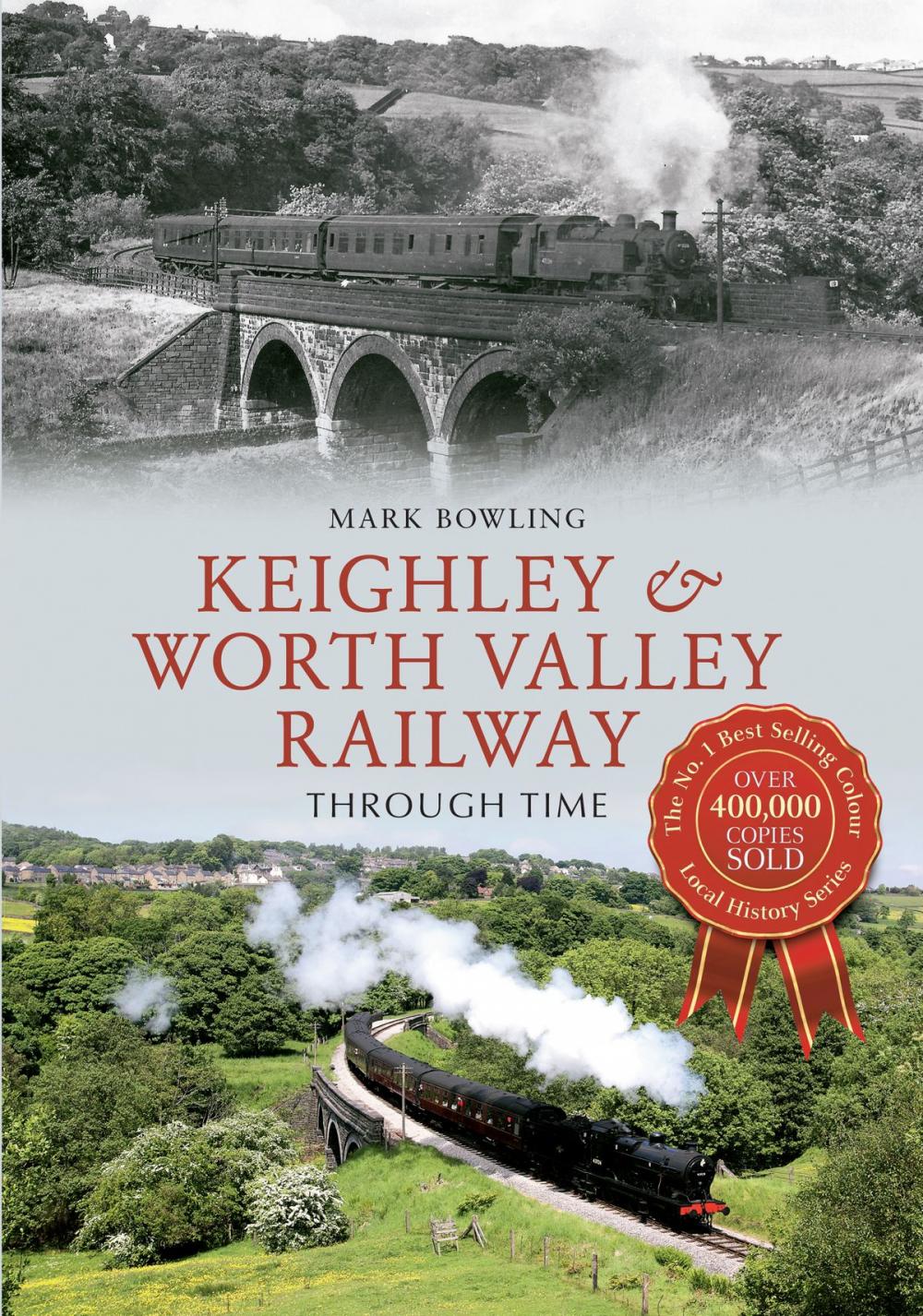 Big bigCover of Keighley & Worth Valley Railway Through Time