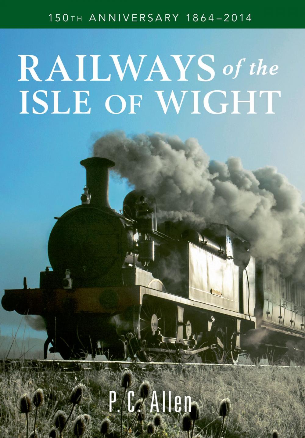 Big bigCover of Railways of the Isle of Wight