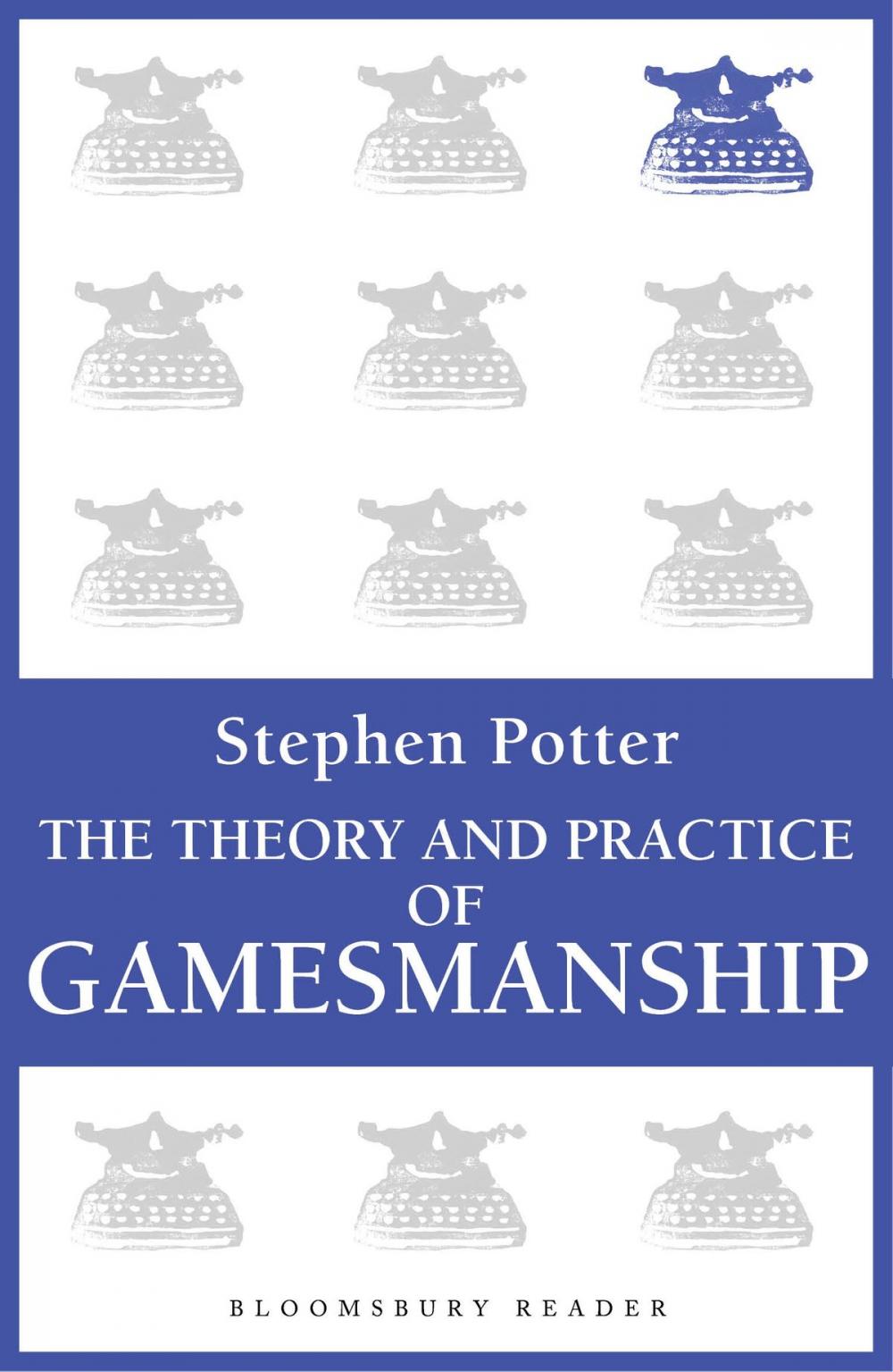 Big bigCover of The Theory and Practice of Gamesmanship