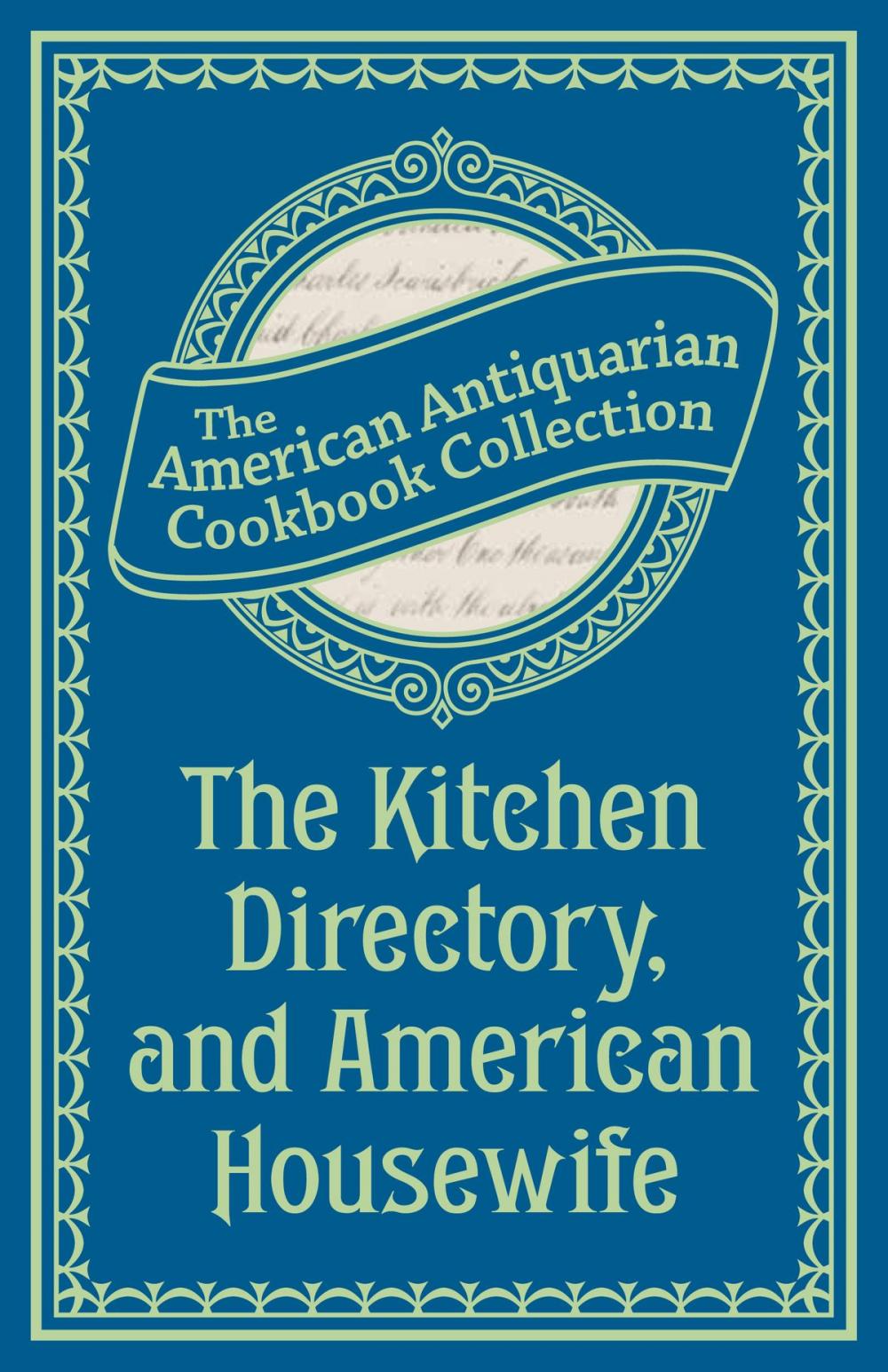 Big bigCover of The Kitchen Directory, and American Housewife