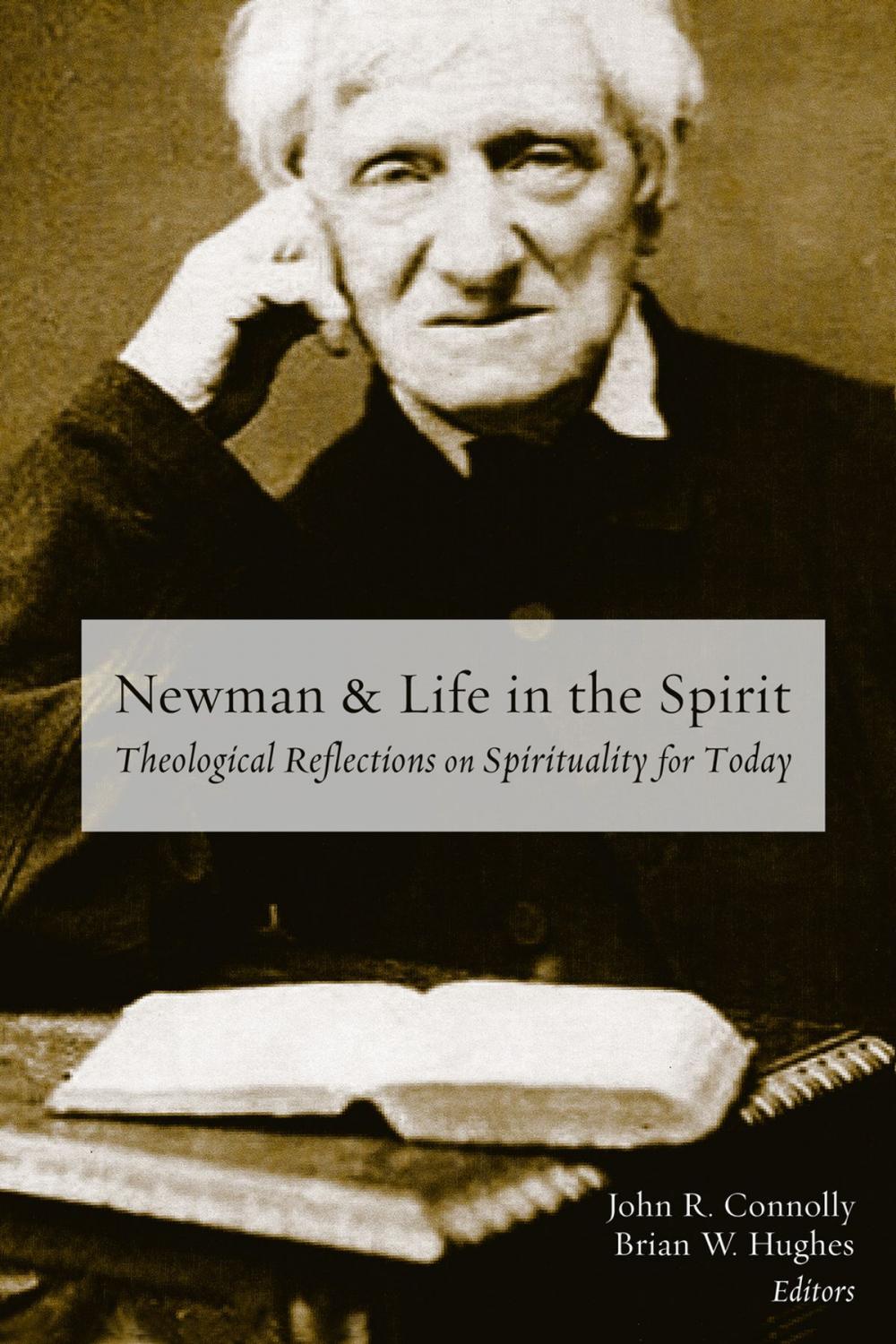 Big bigCover of Newman and Life in the Spirit