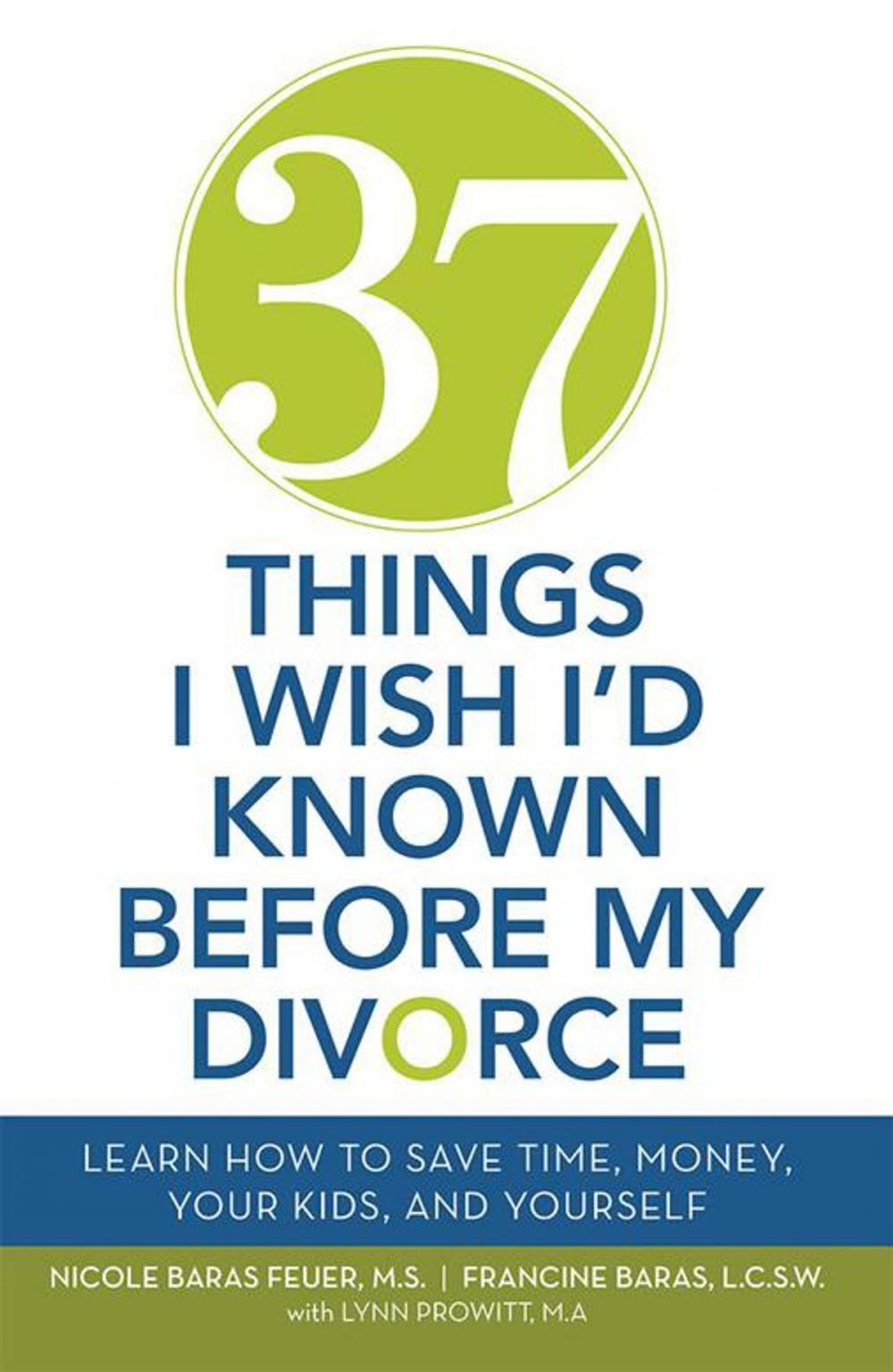 Big bigCover of 37 Things I Wish I'd Known Before My Divorce