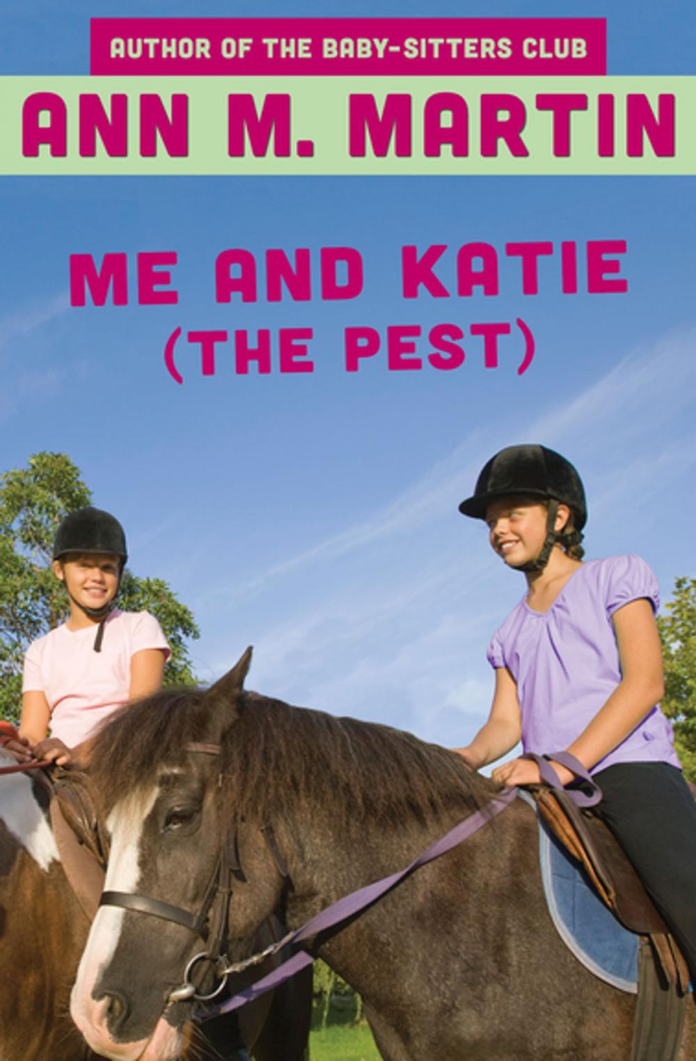 Big bigCover of Me and Katie (the Pest)