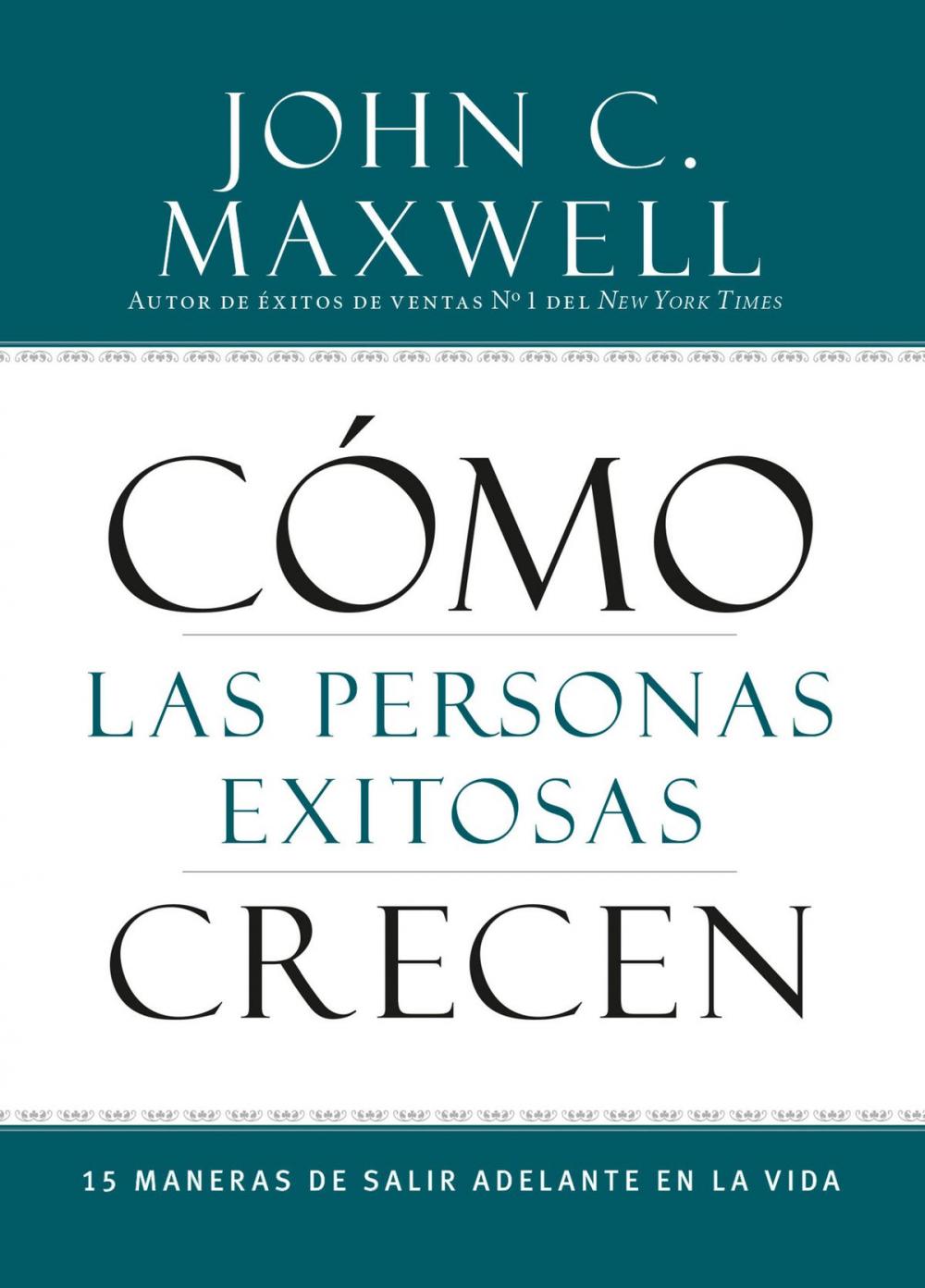 Big bigCover of Cómo las Personas Exitosas Crecen