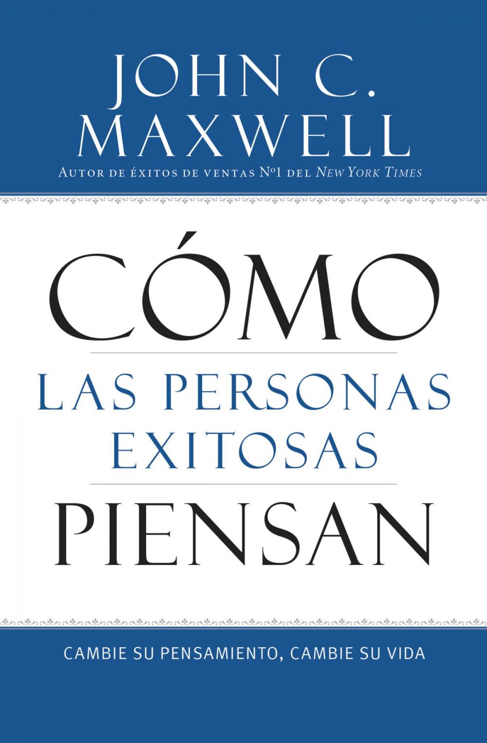 Big bigCover of Cómo las Personas Exitosas Piensan