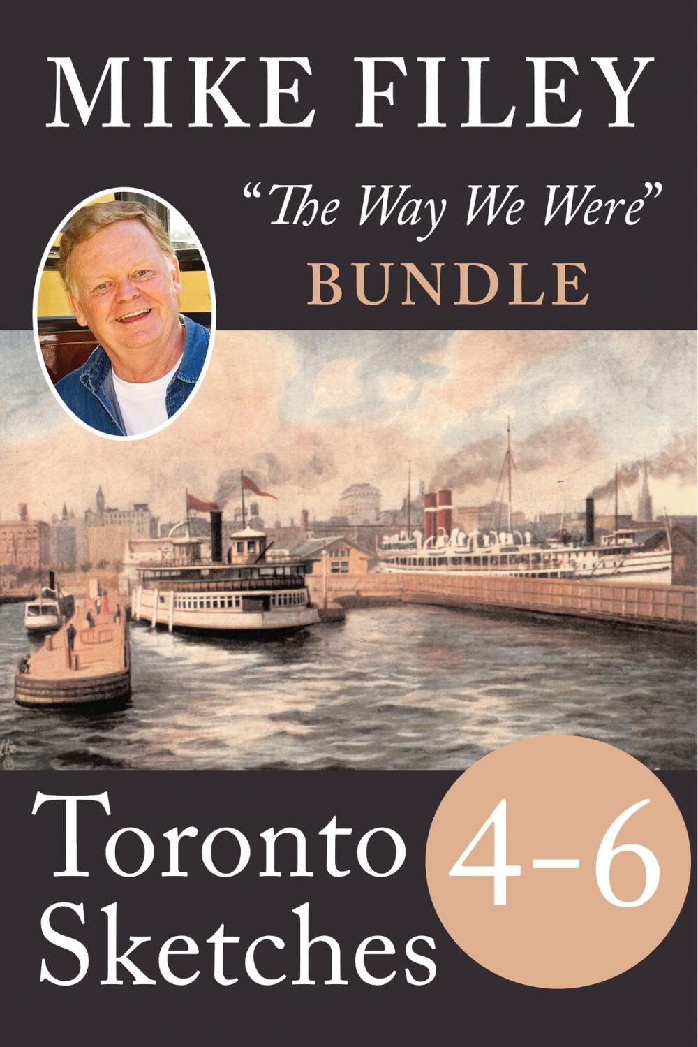 Big bigCover of Mike Filey's Toronto Sketches, Books 4-6