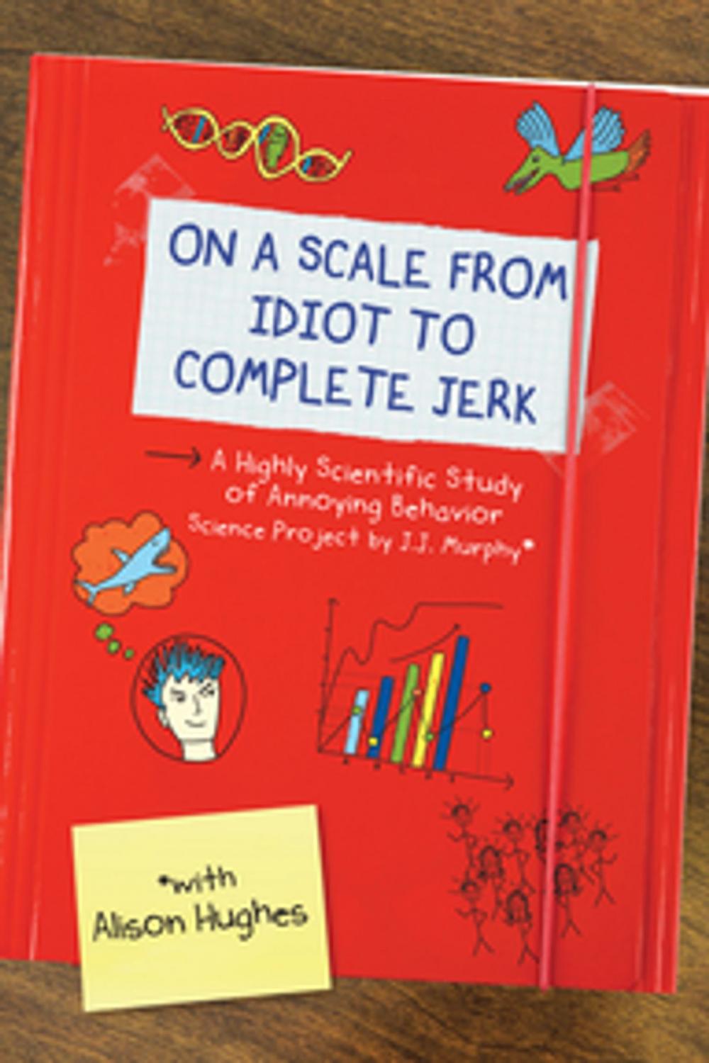 Big bigCover of On a Scale from Idiot to Complete Jerk