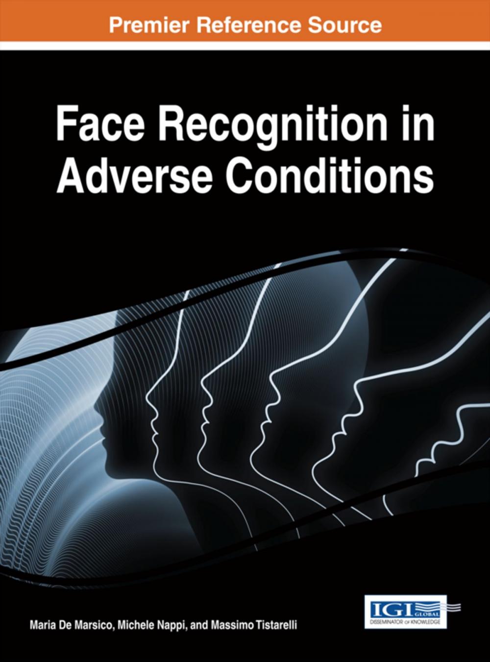 Big bigCover of Face Recognition in Adverse Conditions