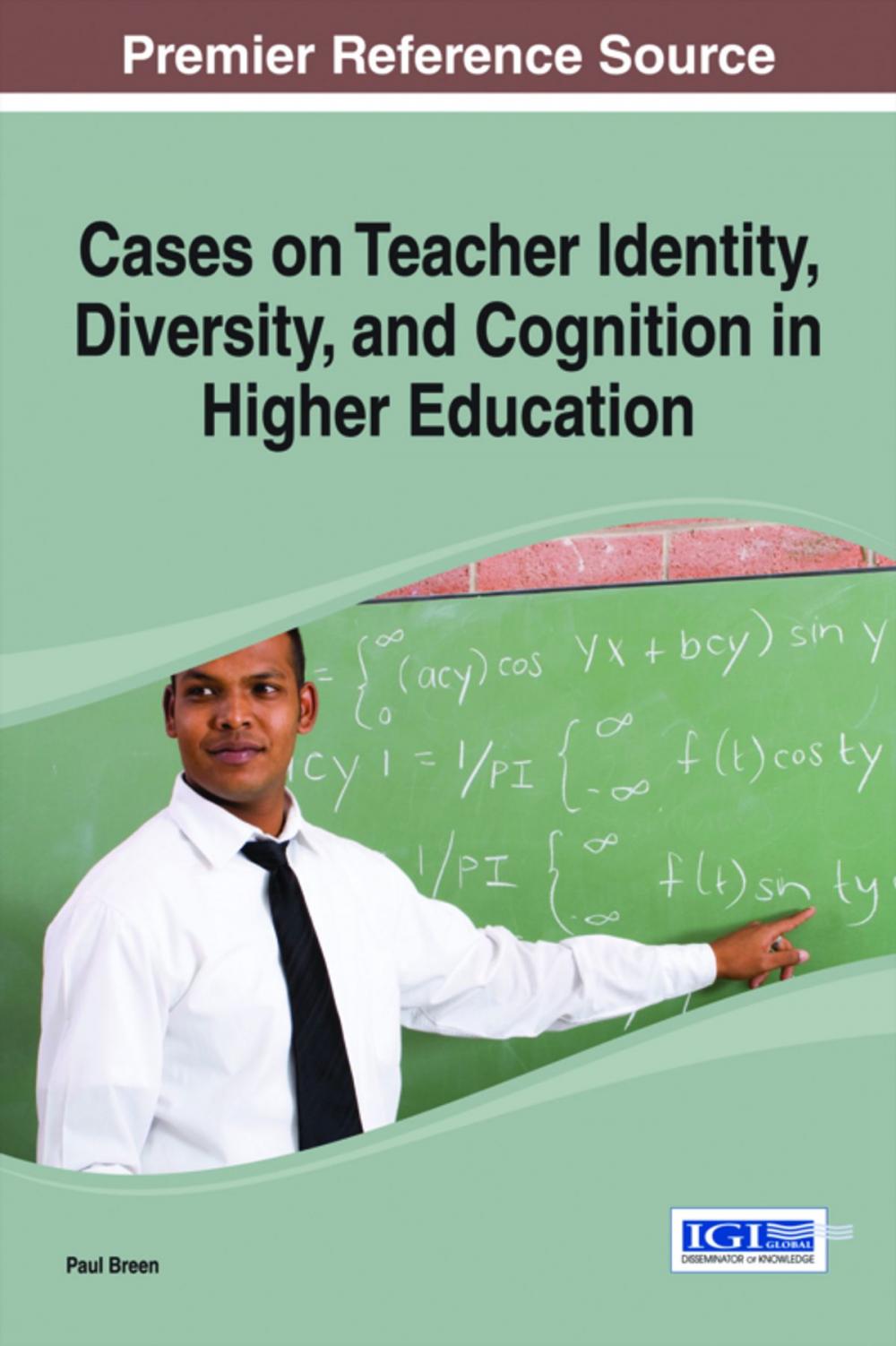 Big bigCover of Cases on Teacher Identity, Diversity, and Cognition in Higher Education