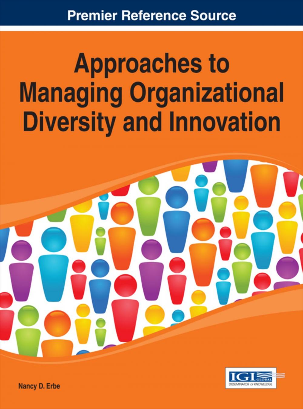 Big bigCover of Approaches to Managing Organizational Diversity and Innovation