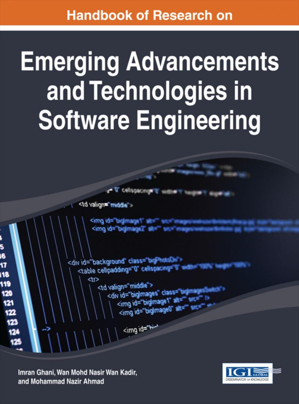 Big bigCover of Handbook of Research on Emerging Advancements and Technologies in Software Engineering