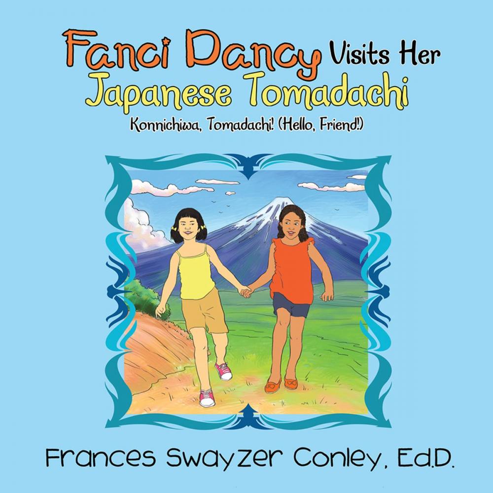 Big bigCover of Fanci Dancy Visits Her Japanese Tomadachi