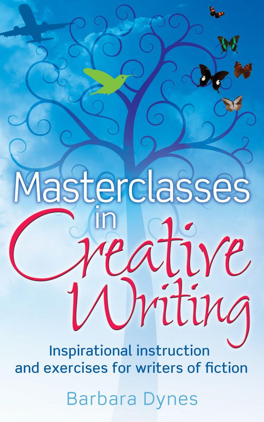 Big bigCover of Masterclasses in Creative Writing