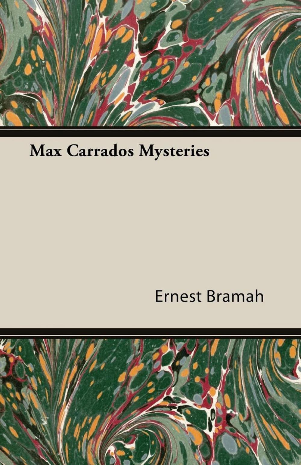 Big bigCover of Max Carrados Mysteries