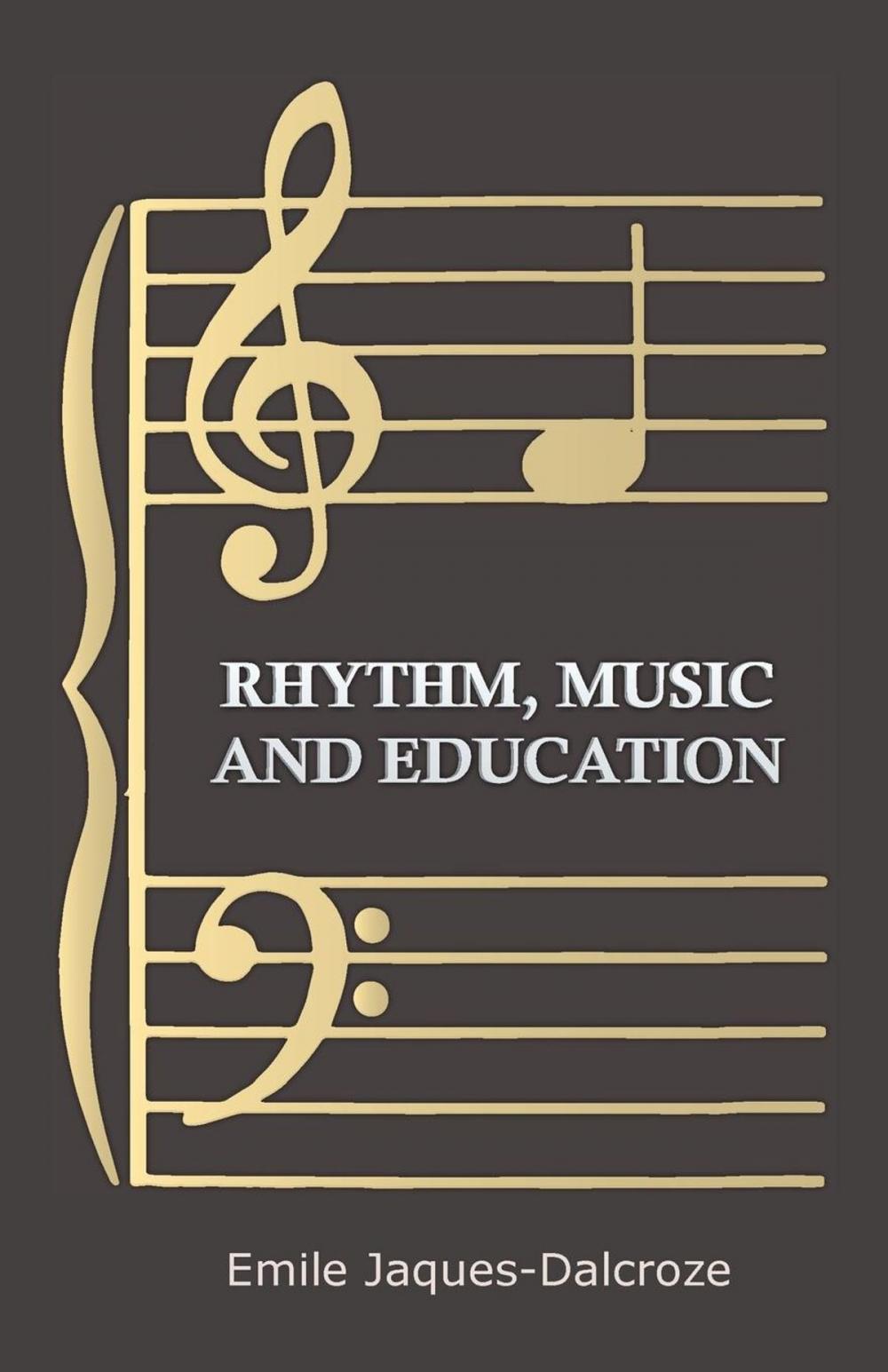 Big bigCover of Rhythm, Music and Education