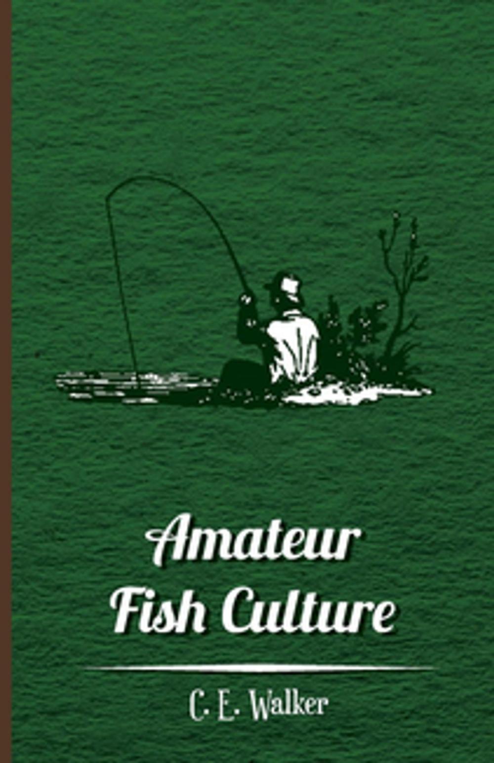 Big bigCover of Amateur Fish Culture