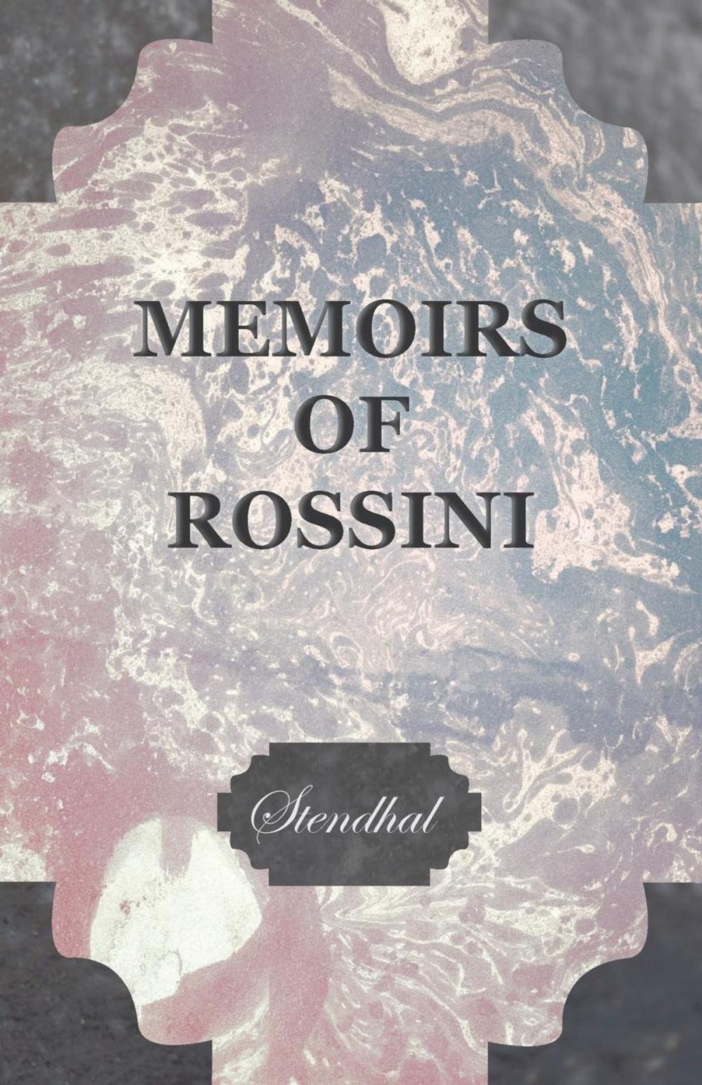 Big bigCover of Memoirs of Rossini