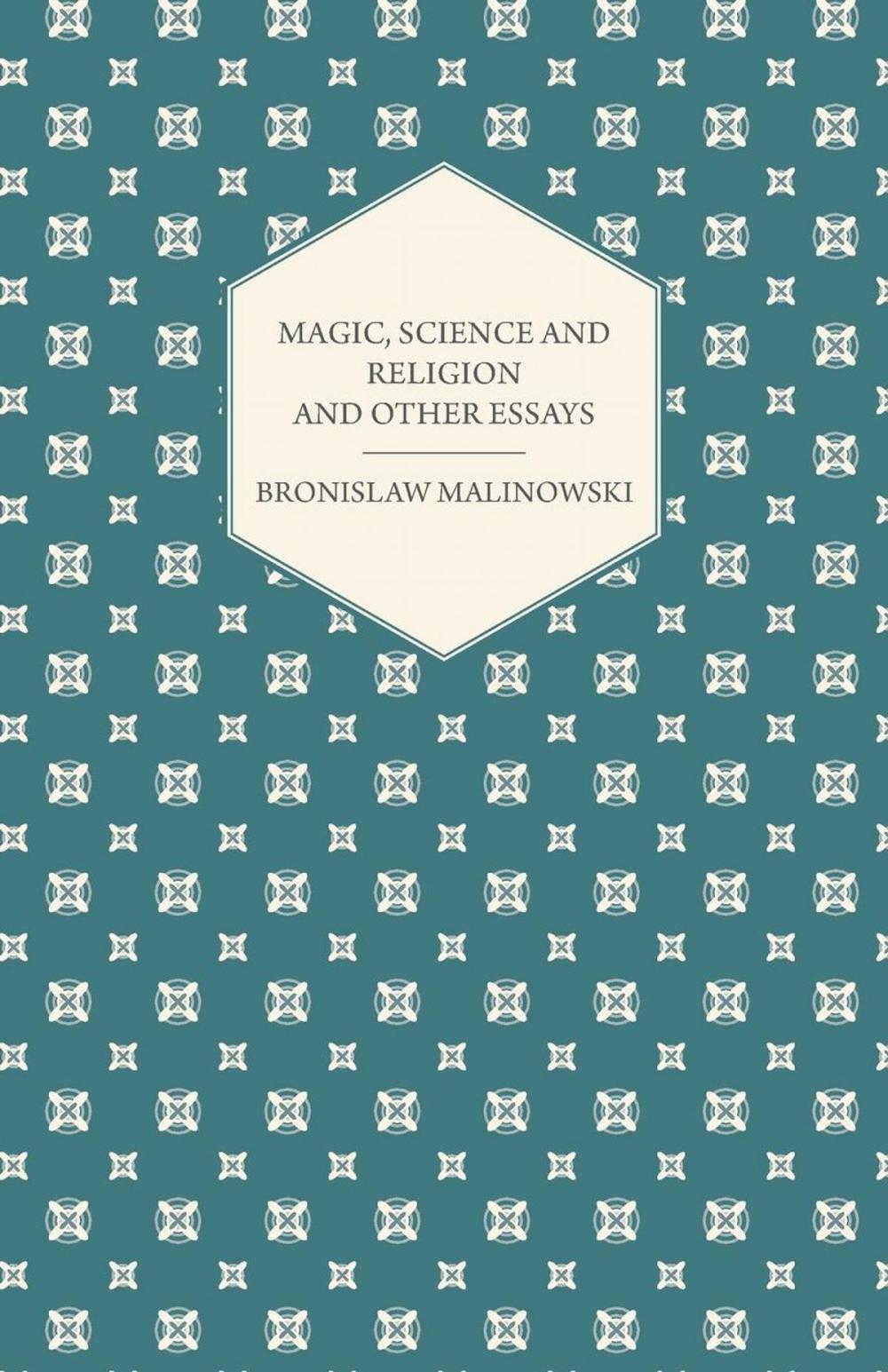 Big bigCover of Magic, Science and Religion and Other Essays