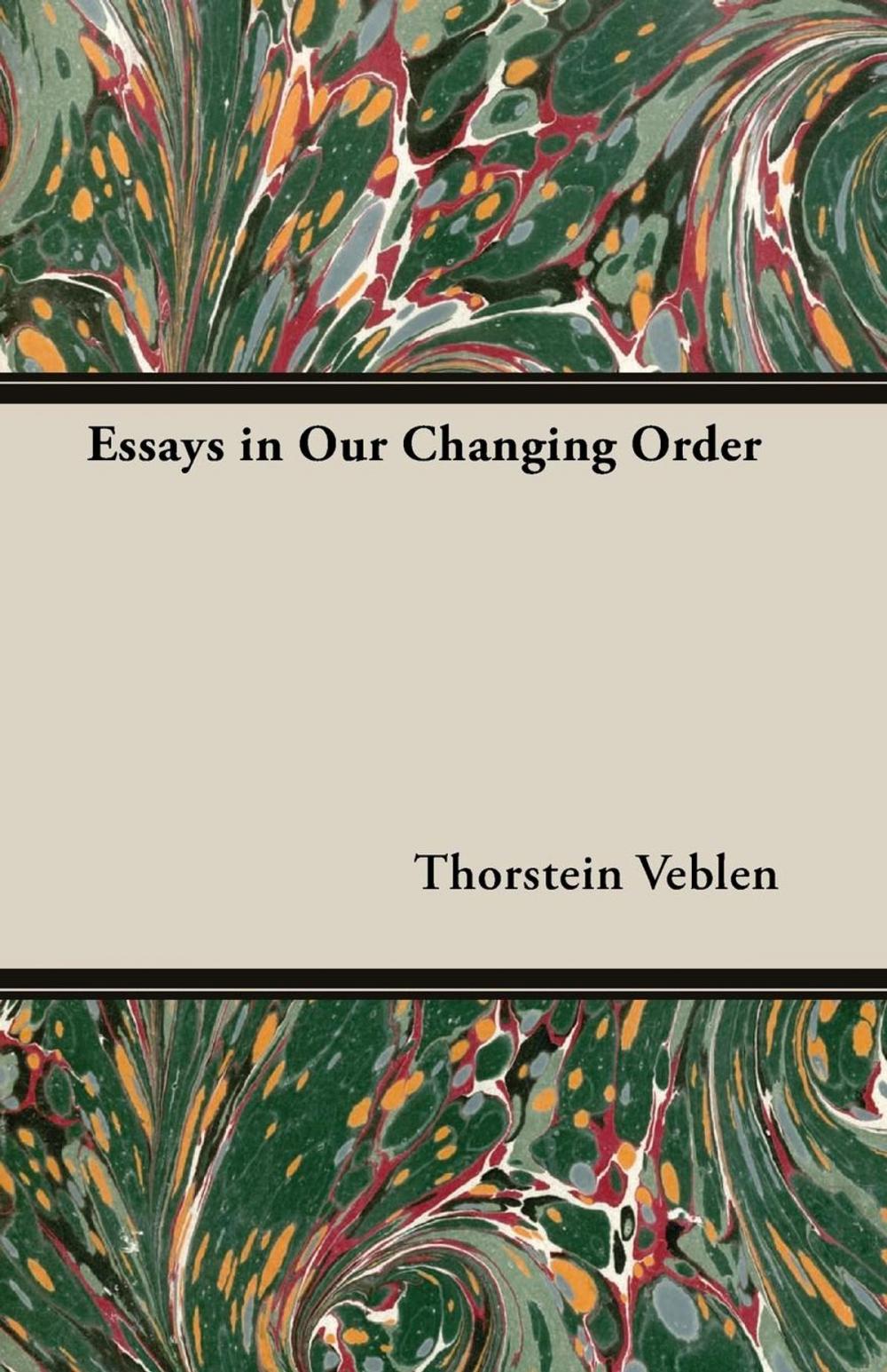 Big bigCover of Essays in Our Changing Order