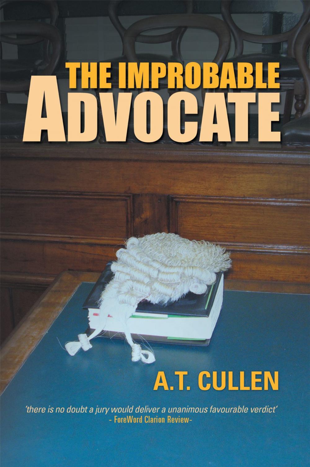 Big bigCover of The Improbable Advocate