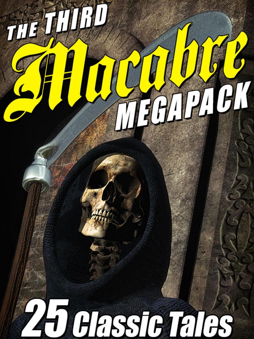 Big bigCover of The Third Macabre MEGAPACK®