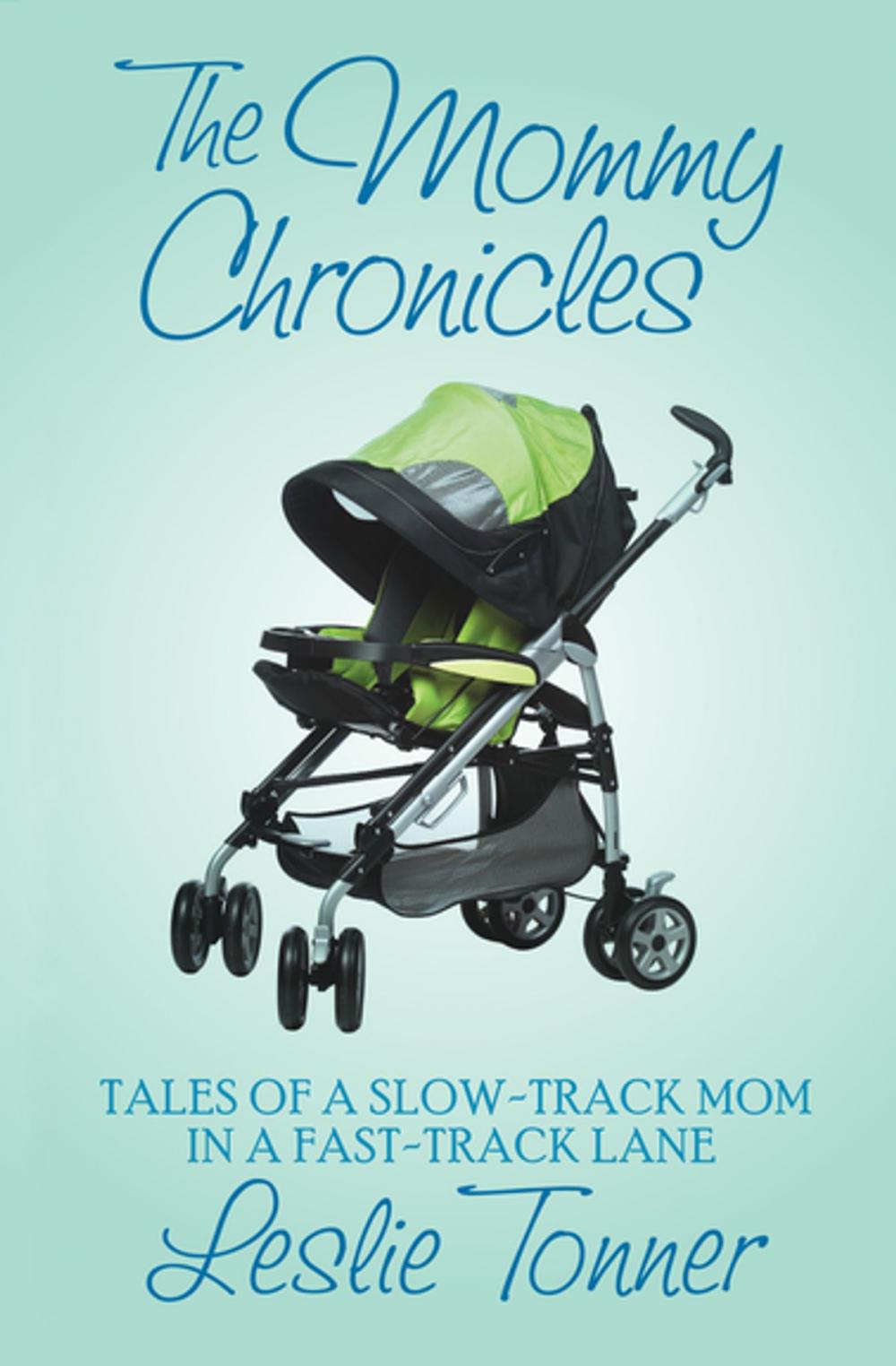 Big bigCover of The Mommy Chronicles