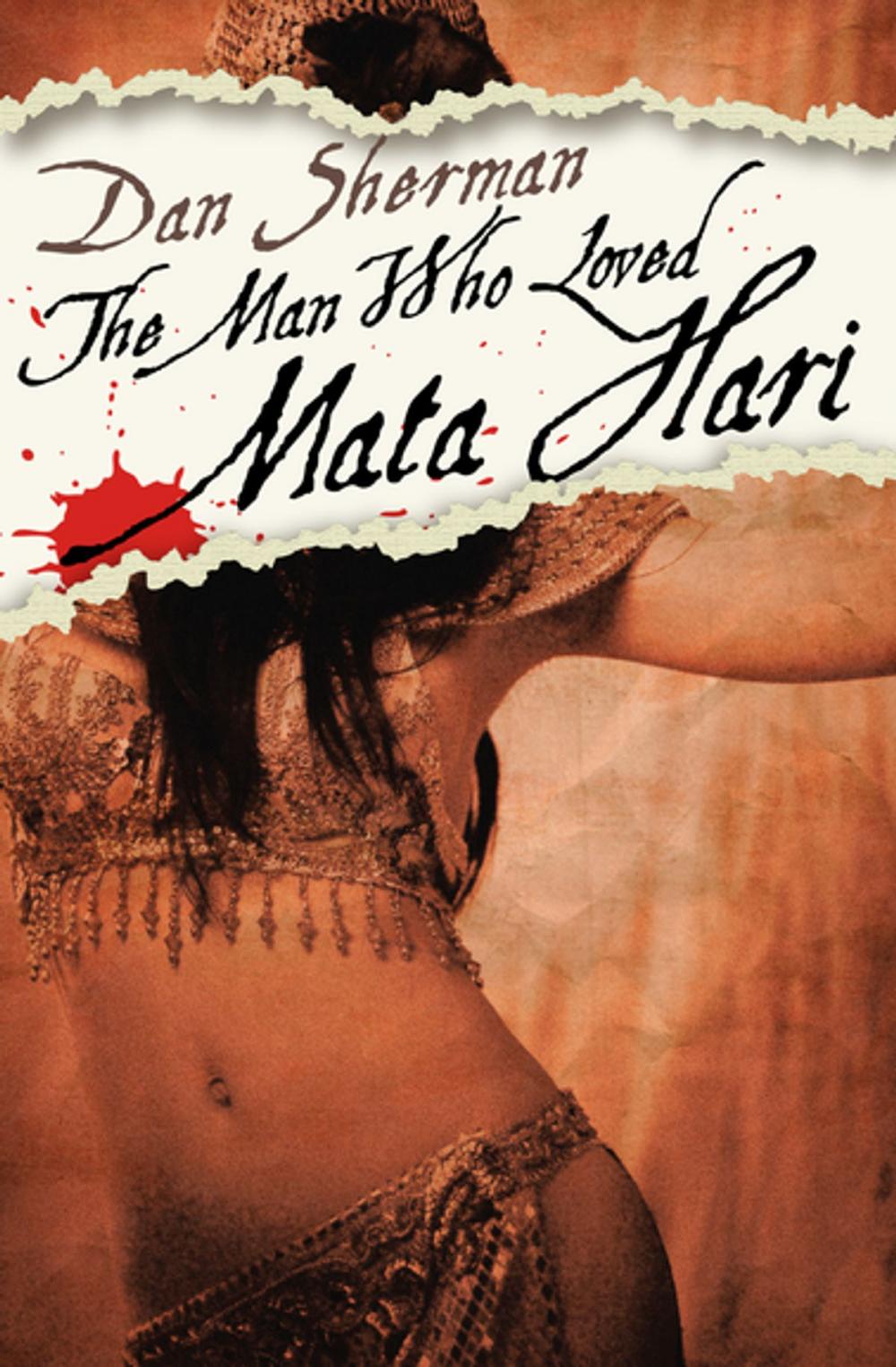 Big bigCover of The Man Who Loved Mata Hari