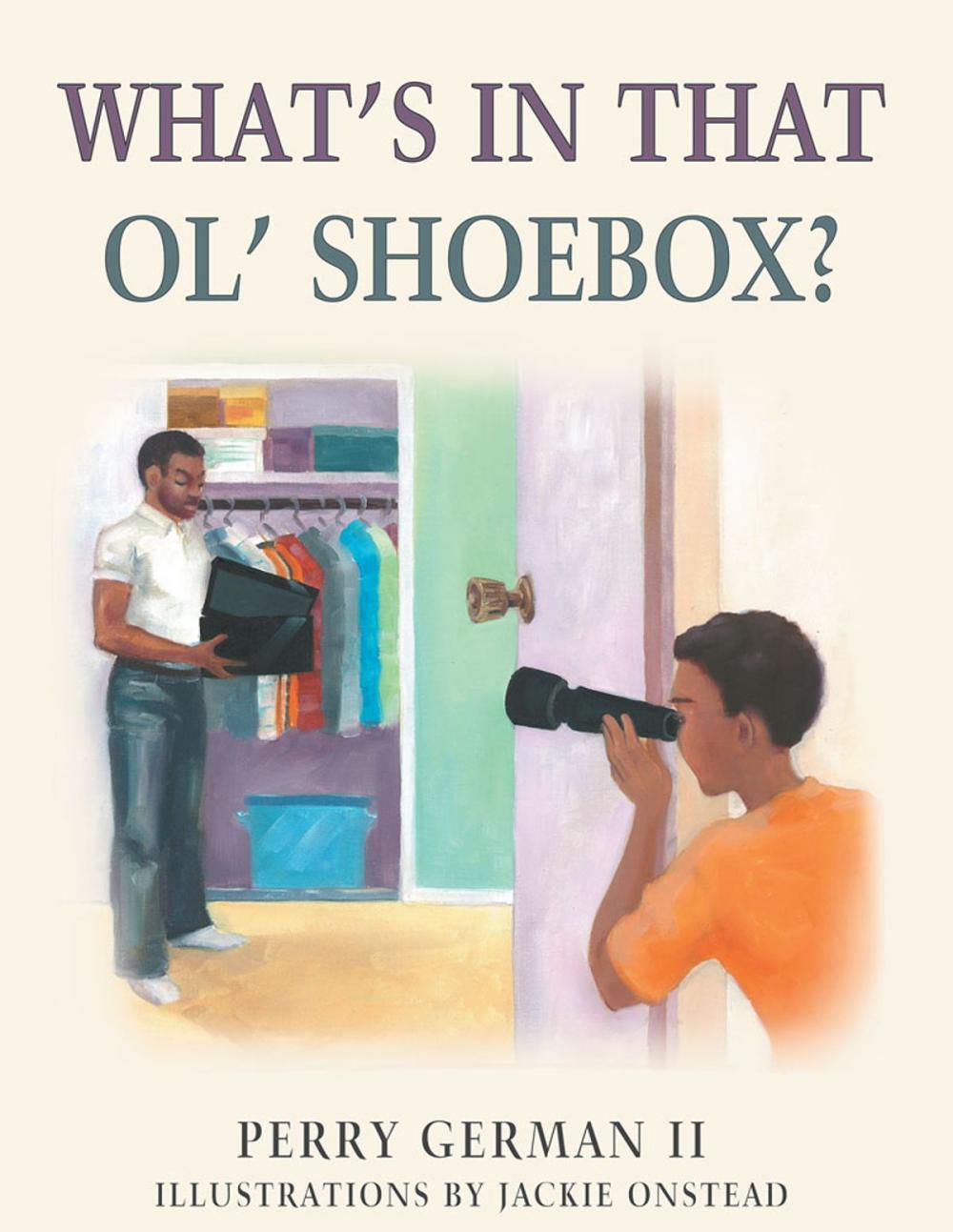 Big bigCover of What’S in That Ol’ Shoebox?