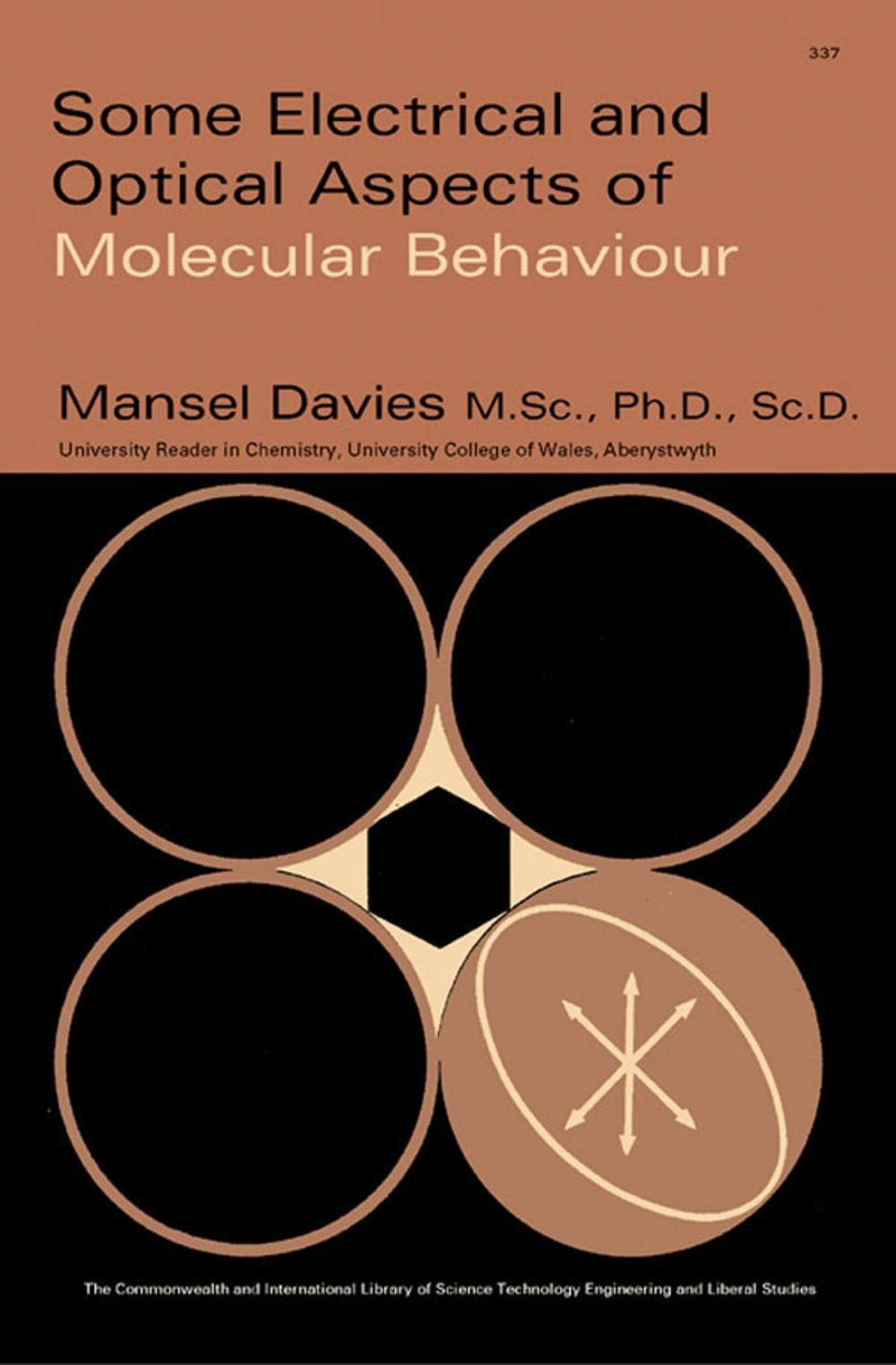 Big bigCover of Some Electrical and Optical Aspects of Molecular Behaviour