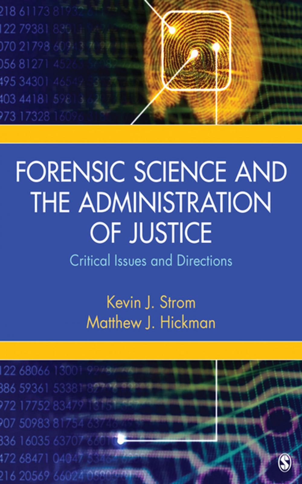 Big bigCover of Forensic Science and the Administration of Justice