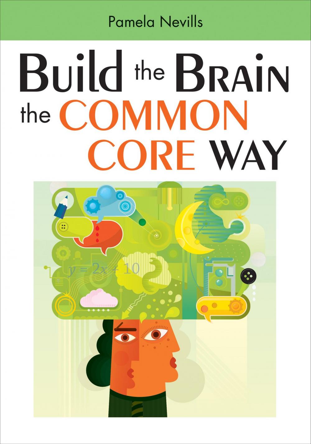 Big bigCover of Build the Brain the Common Core Way