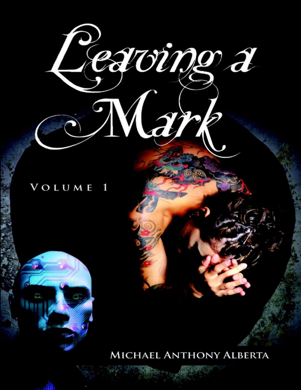 Big bigCover of Leaving a Mark: Volume 1