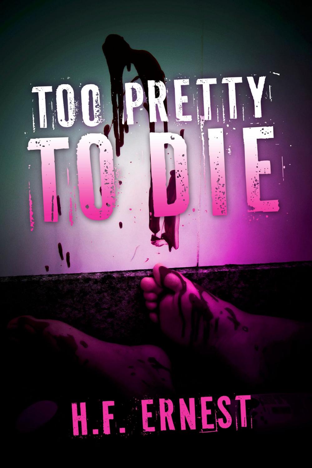 Big bigCover of Too Pretty To Die