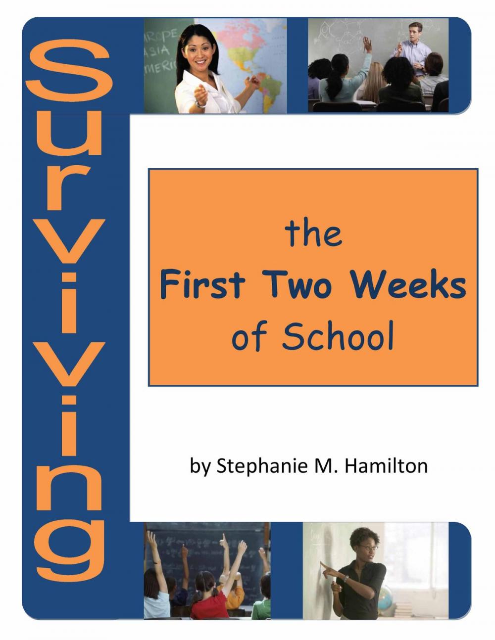 Big bigCover of Surviving the First Two Weeks of School