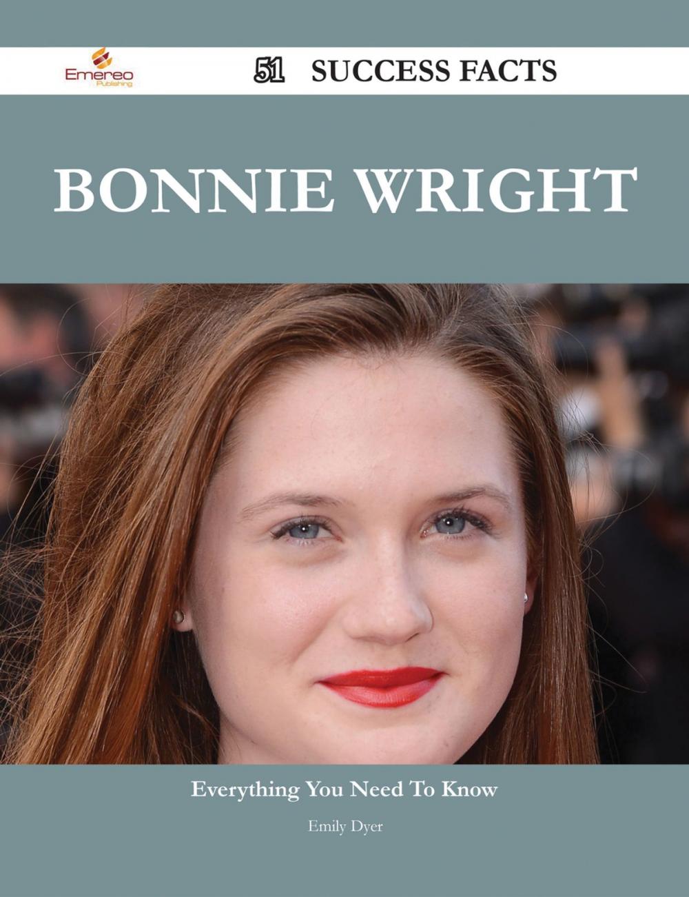 Big bigCover of Bonnie Wright 51 Success Facts - Everything you need to know about Bonnie Wright