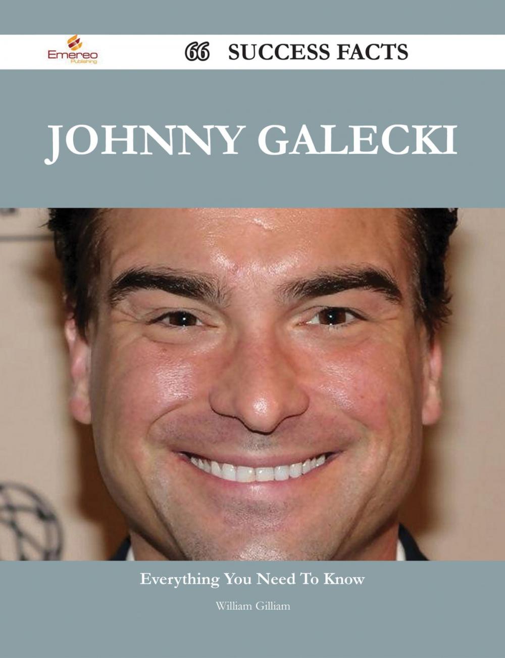 Big bigCover of Johnny Galecki 66 Success Facts - Everything you need to know about Johnny Galecki