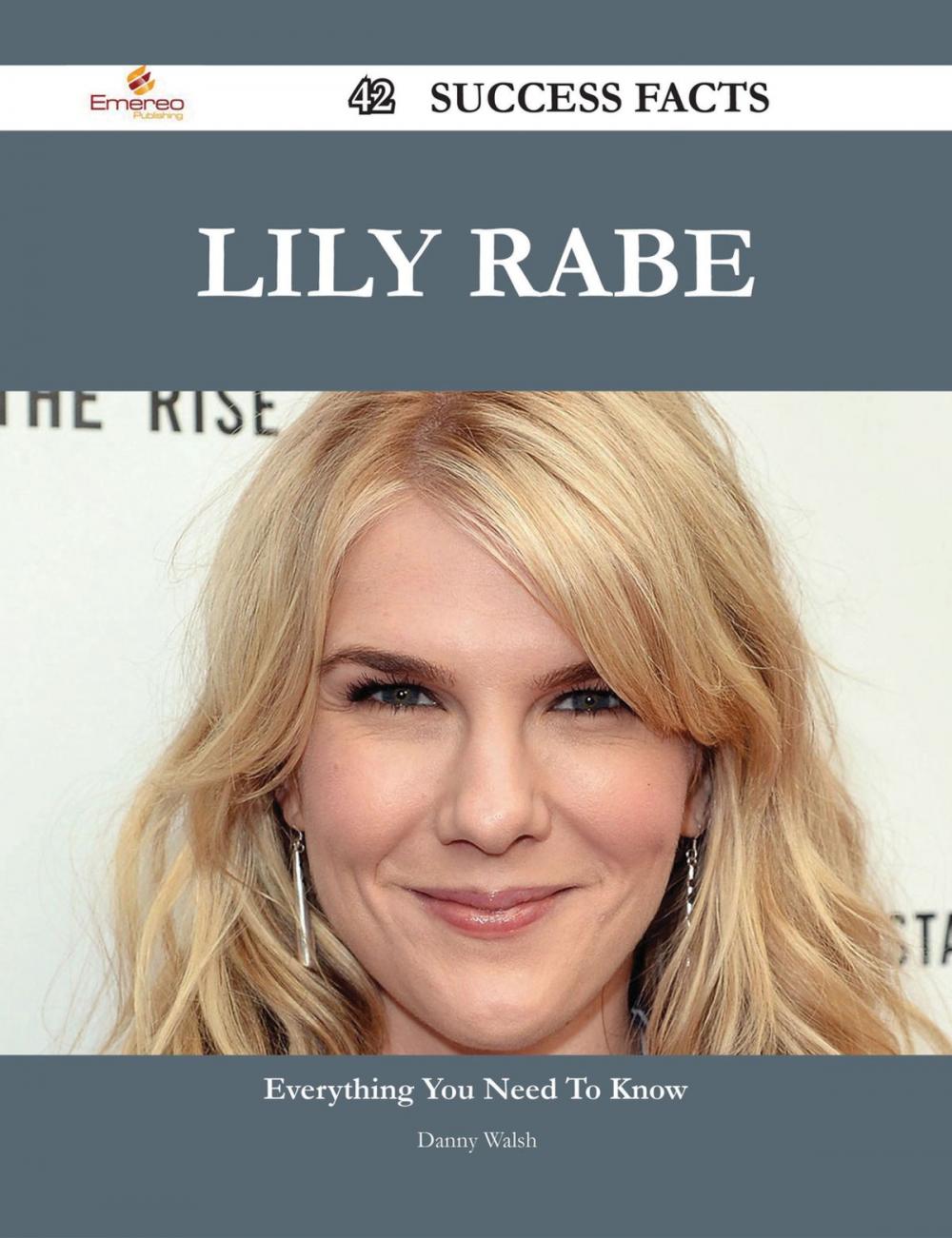 Big bigCover of Lily Rabe 42 Success Facts - Everything you need to know about Lily Rabe