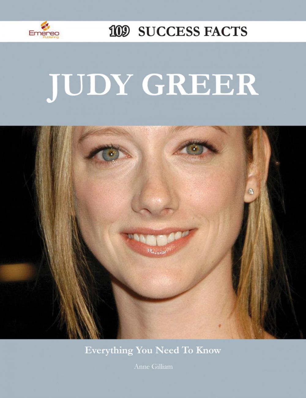 Big bigCover of Judy Greer 109 Success Facts - Everything you need to know about Judy Greer