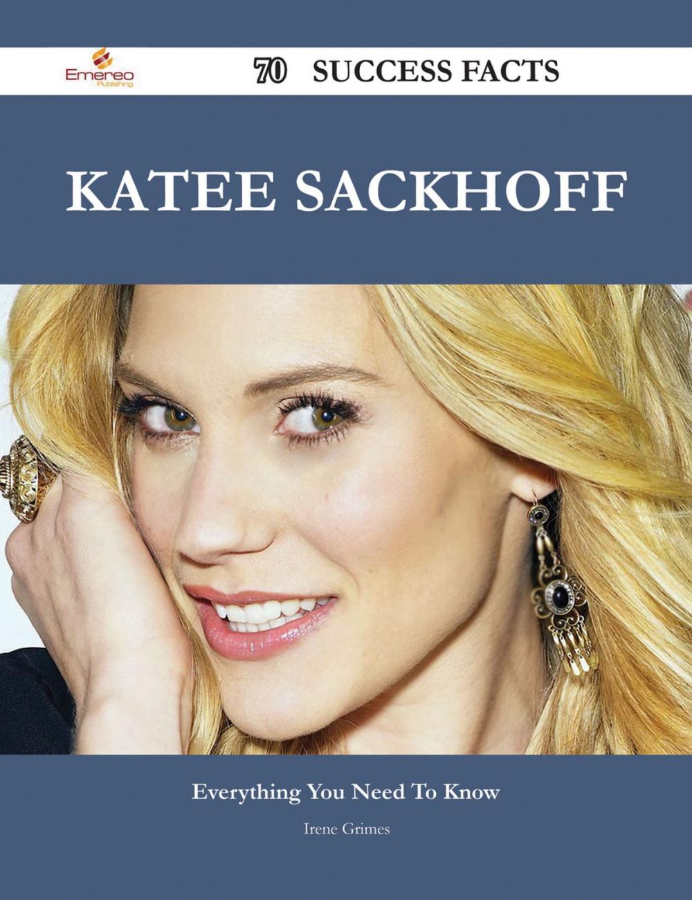 Big bigCover of Katee Sackhoff 70 Success Facts - Everything you need to know about Katee Sackhoff