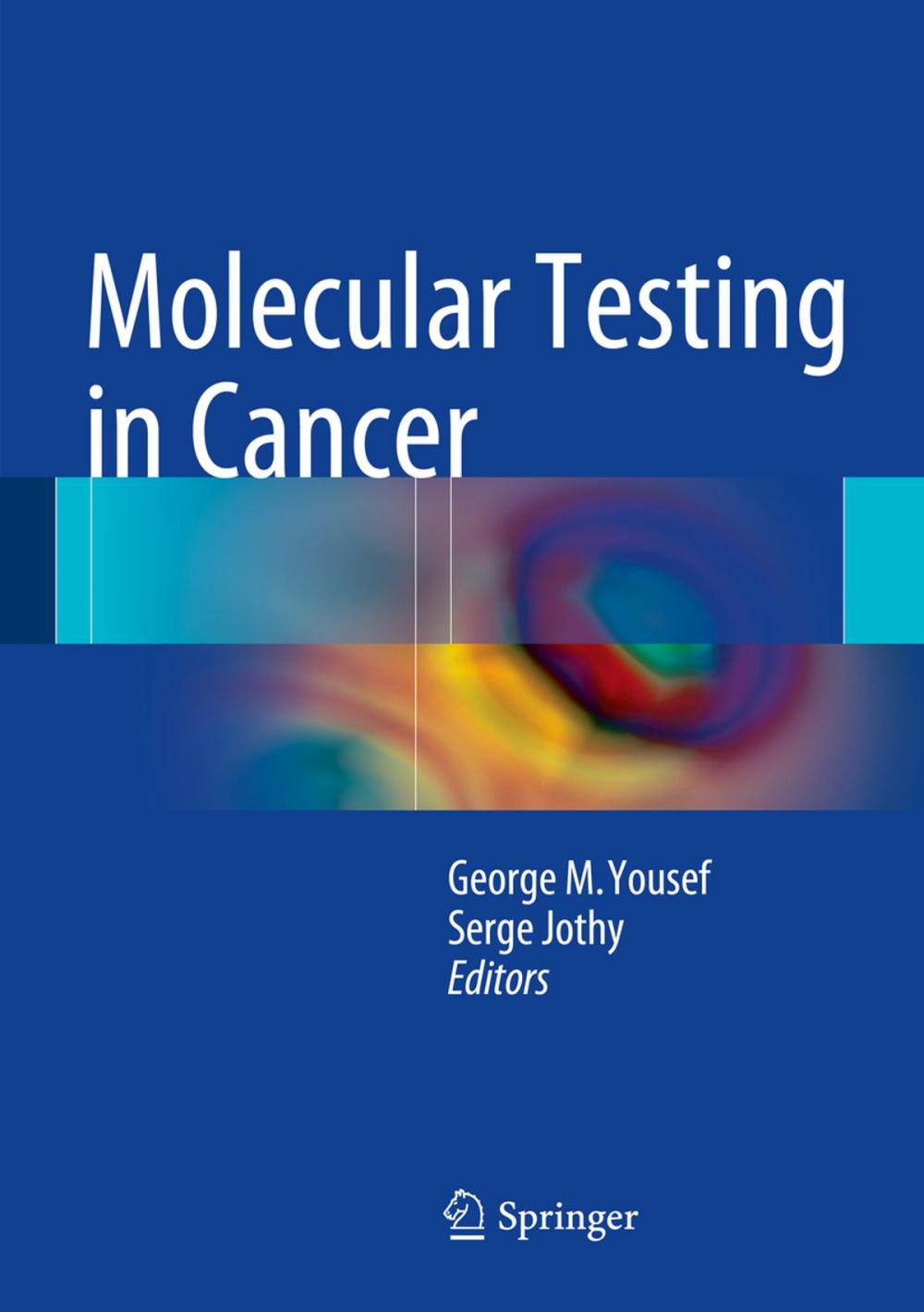 Big bigCover of Molecular Testing in Cancer