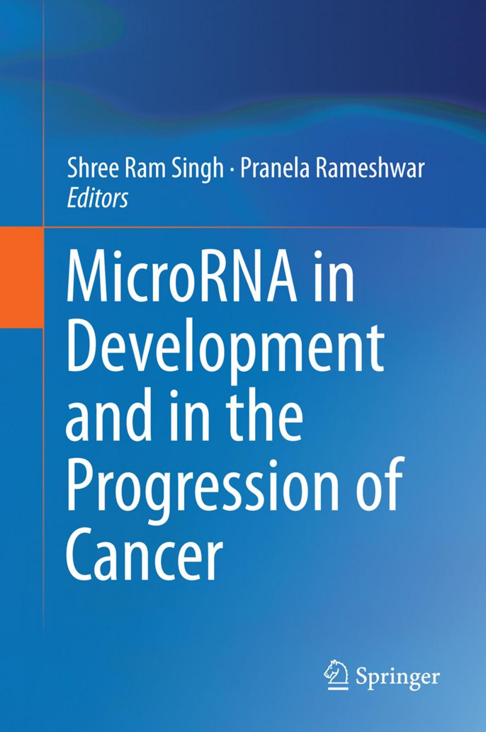 Big bigCover of MicroRNA in Development and in the Progression of Cancer